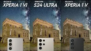 Sony Xperia 1 VI VS Samsung Galaxy S24 Ultra VS Sony Xperia 1 V | Camera Comparison