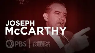 Joseph McCarthy | McCarthy |  American Experience | PBS