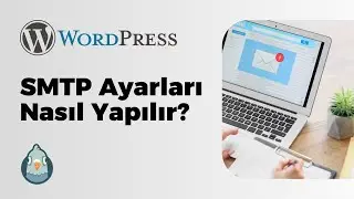 WordPress SMTP Ayarları Nasıl Yapılır? WordPress E-Posta Gönderim Hatalarına Son!