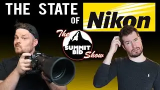 The State of NIKON in 2022 - The Summit Bid Show