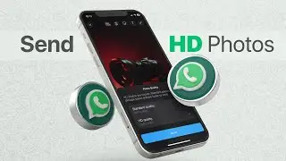 How to Send HD Photos on WhatsApp on iPhone