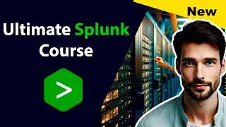 Splunk Tutorial For Beginners - Ultimate Cybersecurity Tool