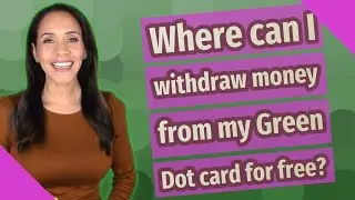 Where can I withdraw money from my Green Dot card for free?