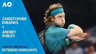 Christopher Eubanks v Andrey Rublev Extended Highlights | Australian Open 2024 Second Round