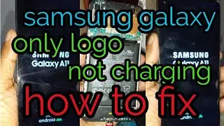 how to fix samsung galaxy phone / only logo / not charging