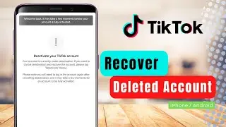 How to Recover your Deleted TikTok Account !! (2022)