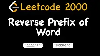 Leetcode 2000: Reverse Prefix of Word