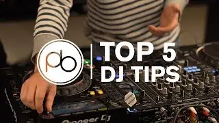 Top 5 DJ Tips w/ Ben Bristow & DJ Ravine