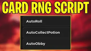 Card RNG Script GUI / Hack (AUTO OBBY + MORE) *PASTEBIN 2024*