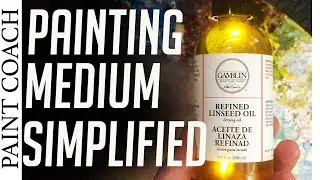 Oil Painting Medium for Beginners: How to keep it SIMPLE using LINSEED OIL