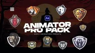 Animator Pro Pack | 2500+ Animation Presets for After Effects