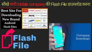 How to download all mobile flash file Oppo, Realme, Vivo, Xiaomi ,I phone firmware download