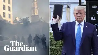 Protesters brutally dispersed ahead of Trump's photo opportunity with a Bible