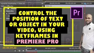 CONTROL THE POSITION OF TEXT IN YOUR VIDEO IN ADOBE PREMIERE PRO 2020