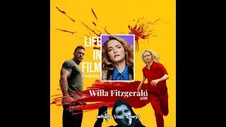 What's Your Story - Actor Willa Fitzgerald? (BONUS EPISODE)