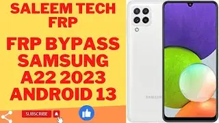 Samsung A22 Frp Bypass Android 13 (SM-A225F) Android 12.13 google account Bypass done 100% 2023