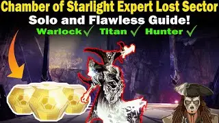 Destiny 2 | Chamber of Starlight EXPERT Lost Sector Guide | Solo & Flawless | Loadouts & Strategy