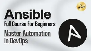 Ansible Full Course for Beginners - Master Automation in DevOps | Ansible Tutorial