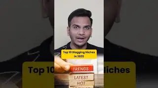 Top 10 Blogging Niches in 2025 🔥 ​⁠@SatishKVideos #shorts #blogging