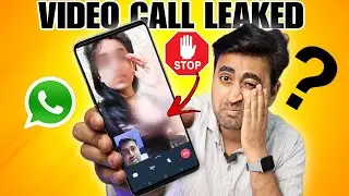 STOP! ❌ WhatsApp VIDEO CALL NOT SAFE?,  Kabhi Mat Karna Ye Galti