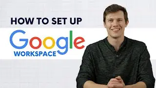 How to Get Started with Google Workspace for your Business