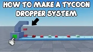 HOW TO MAKE A TYCOON DROPPER SYSTEM | Roblox Studio Tutorial