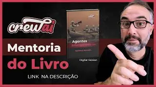 CrewAI - Mentoria Gratuita do Livro