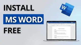 How to Download & Install Microsoft Word / Office for Free on Laptop