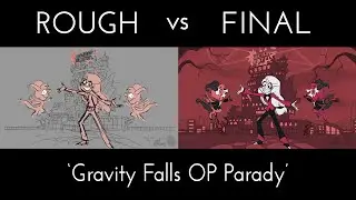 Rough vs Final - Gravity Falls OP Parody - Hazbin Hotel fan animatic