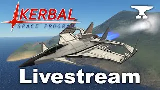 Welcome to the Mailbag, We Got Fun and Games - Livestream - Kerbal Space Program & BD Armory