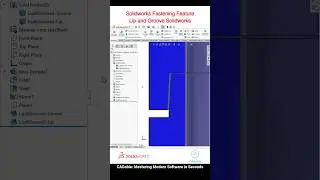 Solidworks Fastening Feature | Lip and Groove Solidworks #lipandgroovesolidworks #CADable