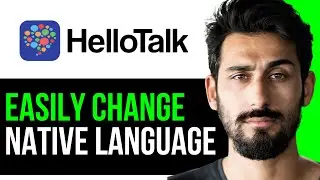 HOW TO CHANGE NATIVE LANGUAGE ON HELLOTALK APP (EASY GUIDE) [2024]