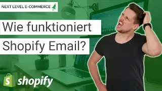 Wie funktioniert Shopify Email? 📩