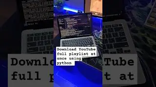 DOWNLOAD FULL PLAYLIST AT ONCE USING PYTHON 🧐😳