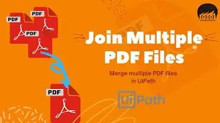 Join PDF Files in UiPath | UiPath Merge PDFs into One | Combine Pdf Files in UiPath