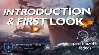 Strategic Mind: The Pacific, Introduction and First look gameplay