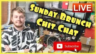 George's Treasure Shed Sunday Brunch Chit Chat