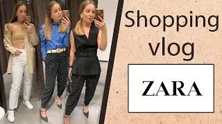 SHOPPING VLOG ZARA | ГЛАВНЫЕ ТРЕНДЫ 2020 в образах на весну