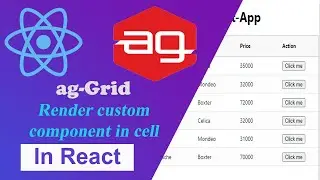 React Ag-Grid Tutorial: Render Custom Components in Cells | Codenemy Tutorial