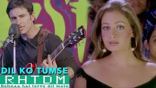 Dil Ko Tumse | Rehnaa Hai Terre Dil Mein Movie Song | 2001