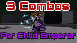 3 Child Emperor combos | Roblox The Strongest Battlegrounds
