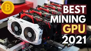 Best Mining GPU 2021 || 5 BEST Graphics card For Crypto Mining 2021