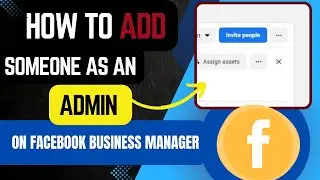 How to add someone as an admin on Facebook business manager