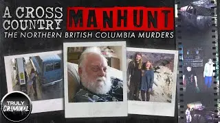 The Northern British Columbia Murders