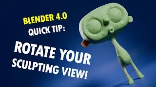 Blender Quick Tip: Easily Rotate Your Sculpting Viewport