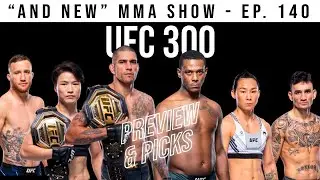 UFC 300: Pereira vs. Hill FULL CARD PREVIEW & PICKS