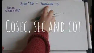 Cosec, Sec and Cot Identities