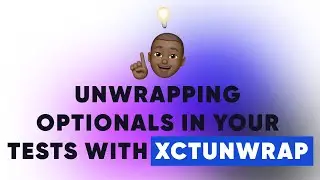 Unwrapping optionals in your tests with XCTUnwrap