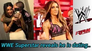 34-year-old WWE Superstar reveals he is dating Dakota Kai