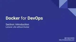 The Docker for DevOps course: Life without Docker